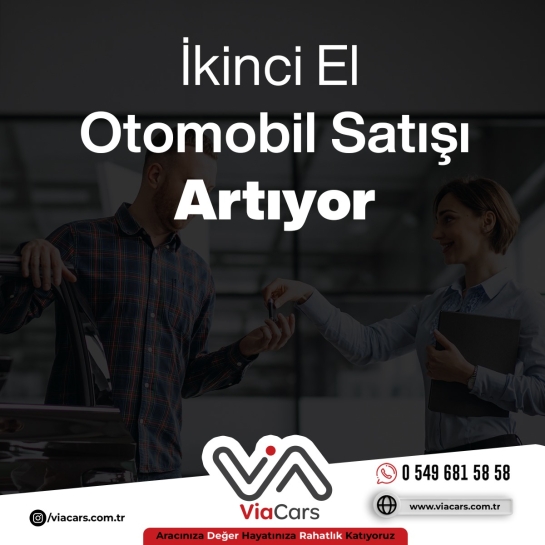 İkinci El Otomobil Satışı artıyor