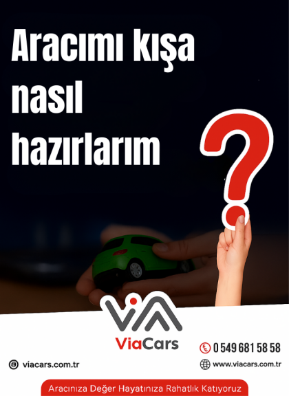 Aracımı kışa nasıl hazırlarım